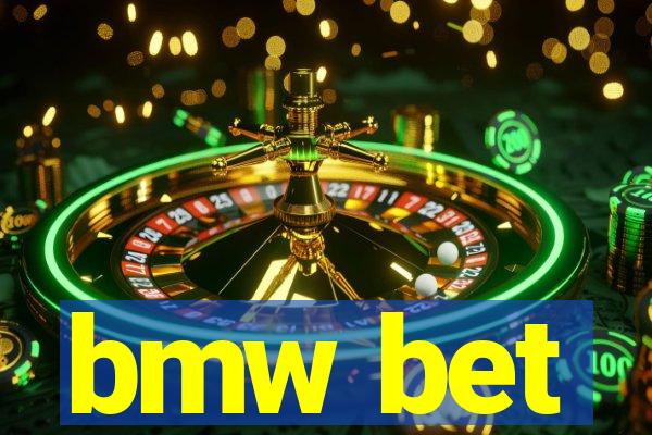 bmw bet